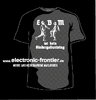 EBM ist kein Kindergeburtstag T-Shirt